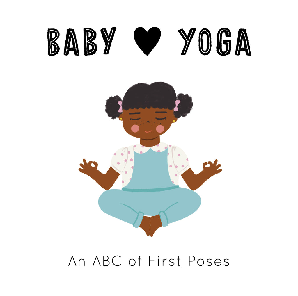 Baby Yoga - An ABC of First Poses - Books - The Baby Service